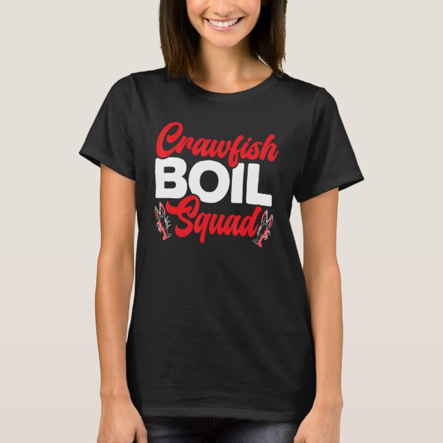 T-shirt Crawfish Boil Squad Crayfish Mudbug Festival Cajun (Devant)