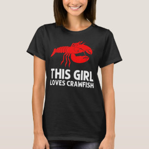 T-shirt Crawfish For Girls Crayfish Crawfish Manger