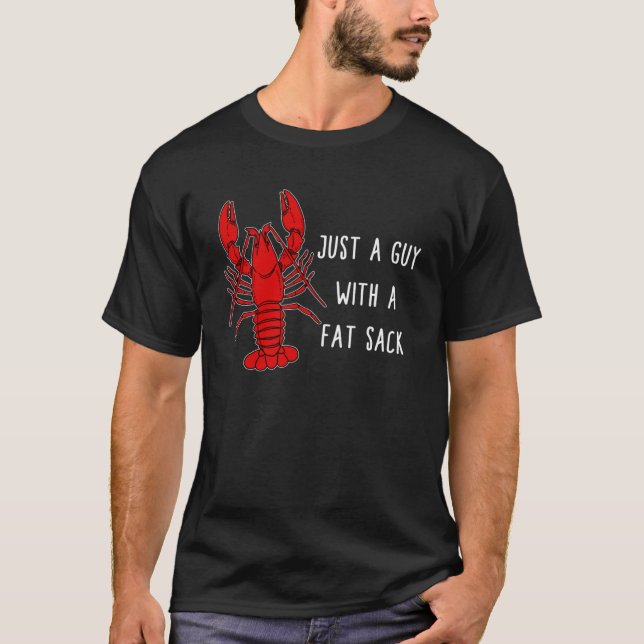 T-shirt Crawfish Juste Un Gars Gros Avec Un Sac Gros Nouve (Devant)