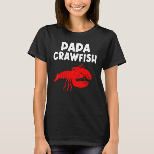 T-shirt Crawfish Papa Hommes Crayfish Crawfish Manger