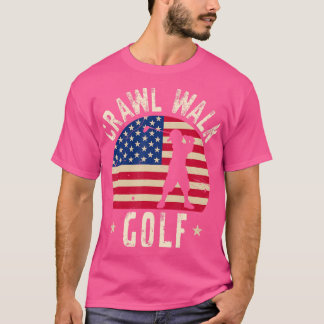 T-shirt Crawl Walk Golf Club Garçon Sentiment Buddy Cadeau