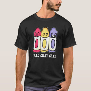 T-shirt Cray On Colors Art Enfant - Yall Cray Crayon