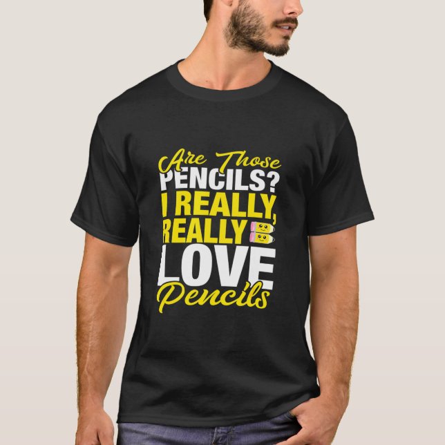 T-shirt Crayon enseignant J'aime vraiment les crayons (Devant)