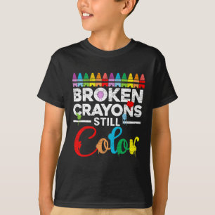 T-shirt Crayons cassés Couleur encore Sensibilisation à la