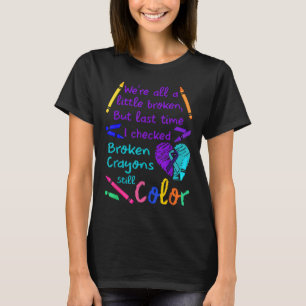 T-shirt Crayons cassés Couleur encore Tee Prévention du su