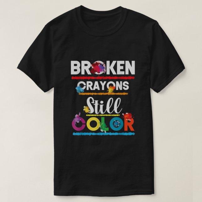 T-shirt Crayons cassés Couleur Santé mentale Soutien (Design devant)