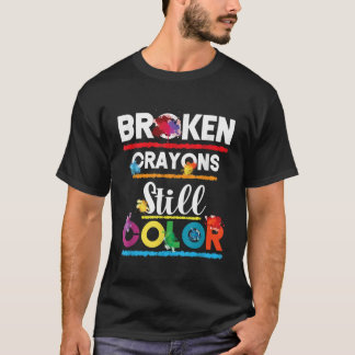 T-shirt Crayons cassés Couleur Santé mentale Soutien