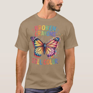 T-shirt Crayons Cassés Toujours Des Couleurs Sensibilisati