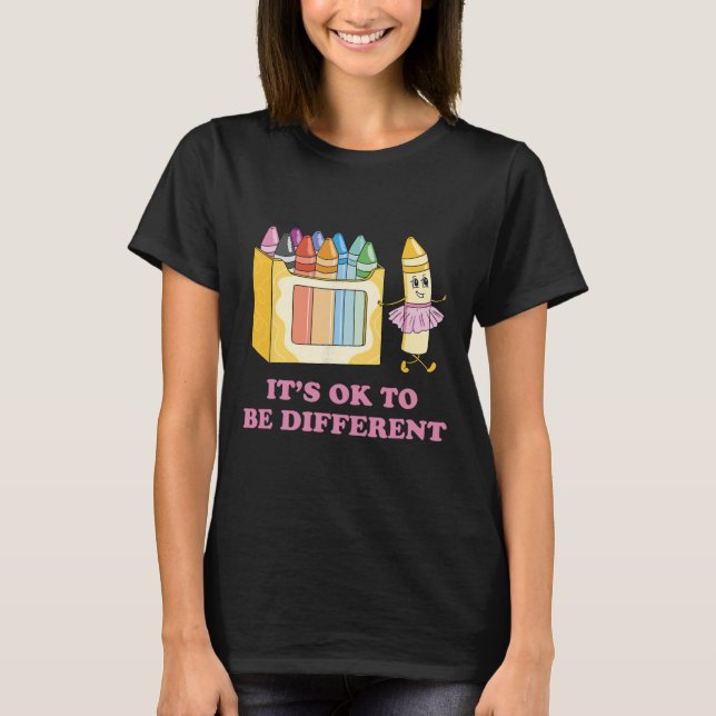 T-shirt Crayons Il Est Ok D'être Différent Sensibilisation (Devant)