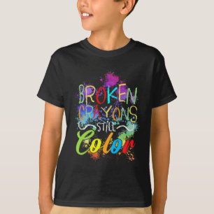 T-shirt Crayons Toujours Couleur Autosoins Problème de san