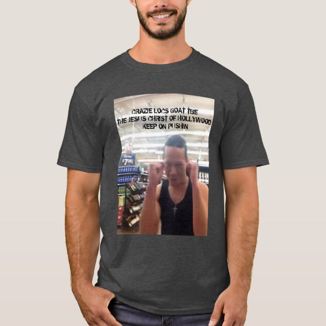 T-SHIRT CRAZIE LOCS CONTINUEZ À PUSHIN (Devant)