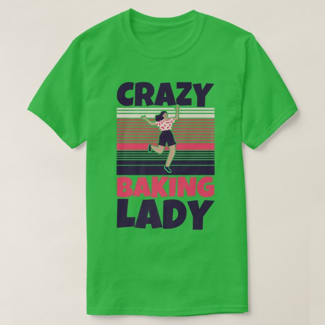 T-shirt Crazy Baking lady   (Design devant)