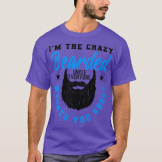 T-shirt Crazy Beared Oncle Funny Cadeau 3