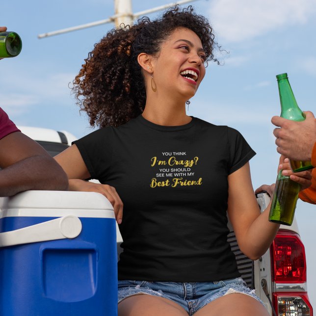 T-shirt Crazy Best Friends (Créateur téléchargé)