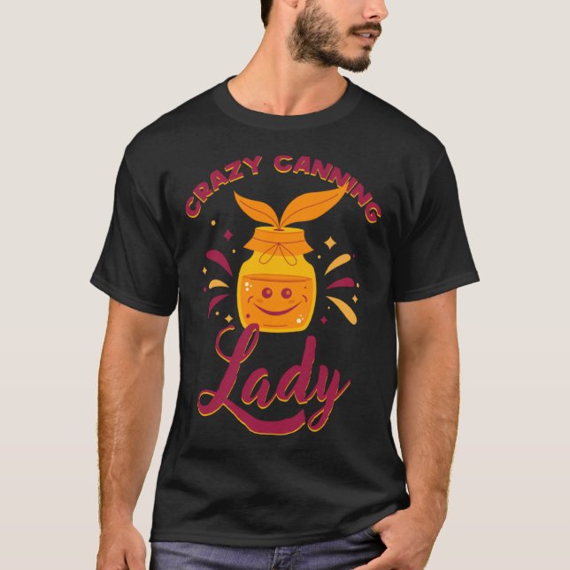 T-shirt Crazy Canning Lady Vinegar Condiment (Devant)