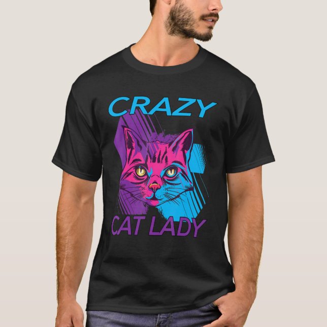 T-shirt Crazy Cat Lady Cat Kitty Maman Kitten (Devant)