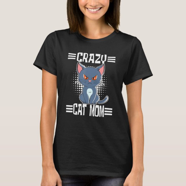 T-shirt Crazy Cat Mom (Devant)