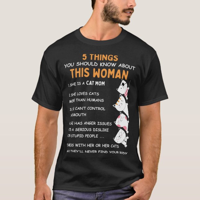 T-shirt Crazy Cat Mom 5 Things You Should Know About This  (Devant)