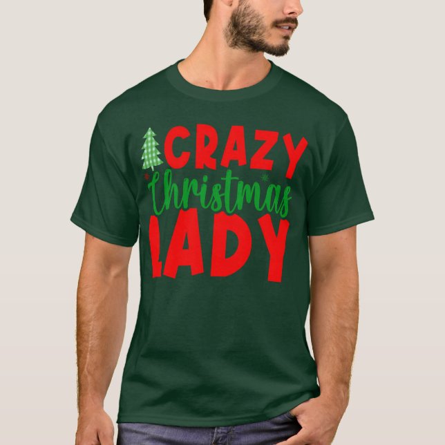 T-shirt Crazy Christmas Lady ami (Devant)