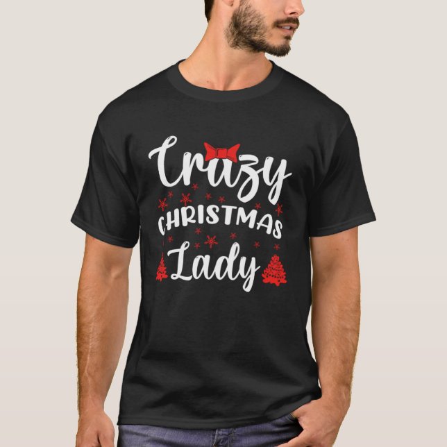 T-shirt Crazy Christmas Lady Buffalo Plaid Red  Xmas (Devant)