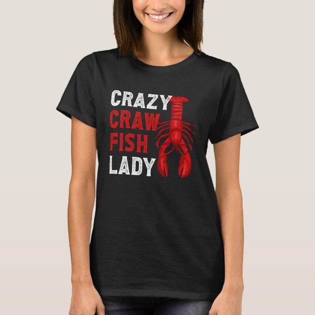 T-shirt Crazy Crawfish Lady Crayfish (Devant)
