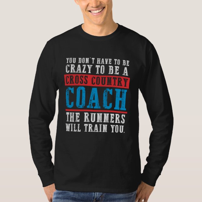 T-shirt Crazy cross country coach jogger track running (Devant)