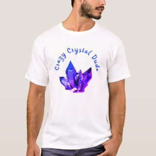 T-shirt Crazy Crystal Dude