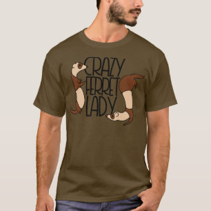 T-shirt Crazy Ferret Lady2