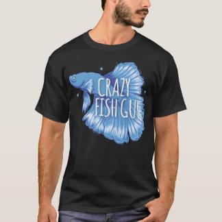 T-shirt Crazy Fish Guy