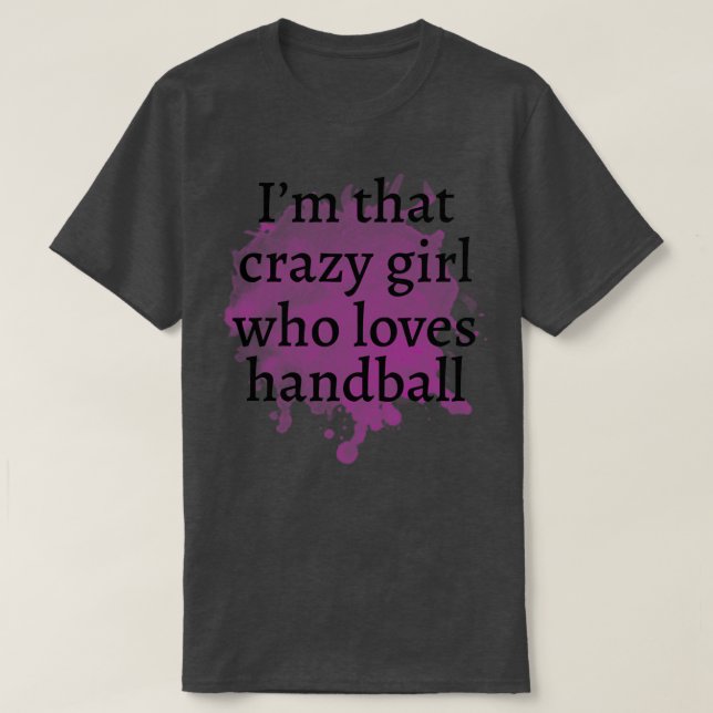 T-shirt Crazy girl handball (Design devant)