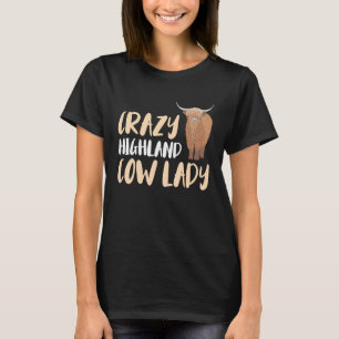 T-shirt Crazy Highland Cow Lady Highland Cow Écosse