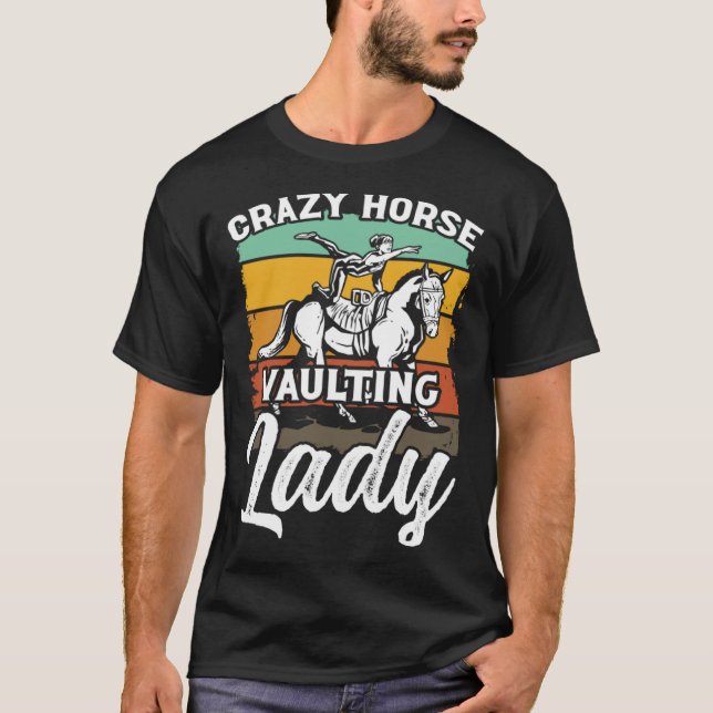T-shirt Crazy Horse Vaulting Lady Riding Horses Horseback (Devant)