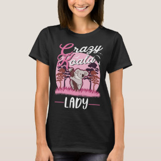 T-shirt Crazy Koala lady Koala Girl