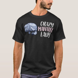 T-shirt Crazy Manatee Lady Manatee Lovers