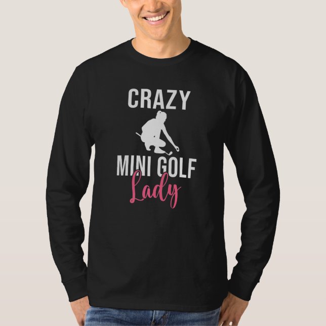 T-shirt Crazy Mini Golf Lady   (Devant)