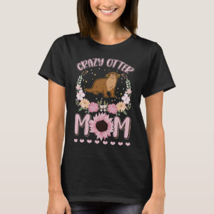 T-shirt Crazy Otter Maman Otter Girl