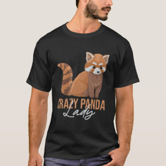 T-shirt Crazy Panda Lady For A Red Panda Lady