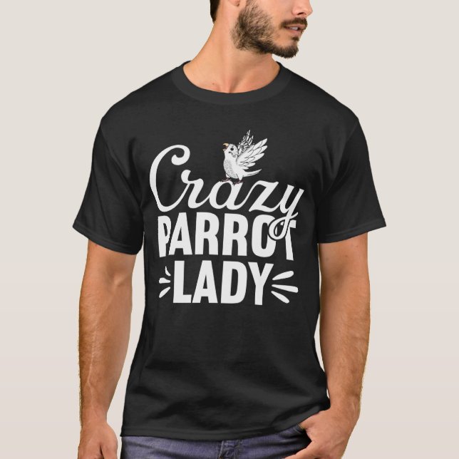 T-shirt Crazy Parrot Lady White Budgie Budgerigar (Devant)