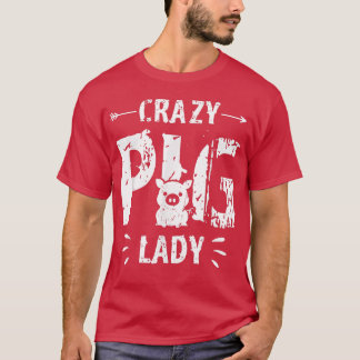 T-shirt Crazy Pig Lady Pig Lover Animal Farm Farmer Farmin