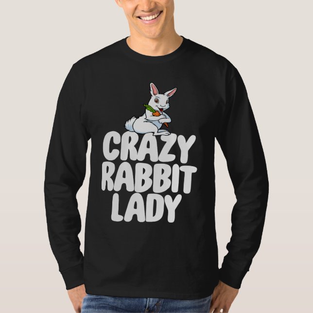 T-shirt Crazy Rabbit Lady  Women Crazy Bunny Lady (Devant)