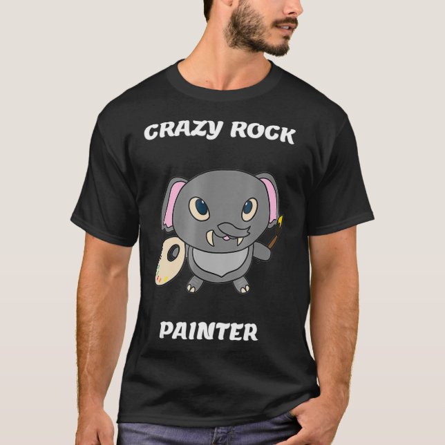 T-shirt Crazy Rock Painter Funny Elephant Painting Gift T  (Devant)