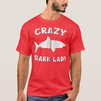 T-shirt Crazy Shark Lady Funny Shark Event Week Lots Zip