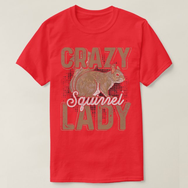 T-shirt Crazy Squirrel Lady Women Grunge (Design devant)