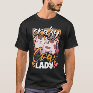 T-shirt Crazy Vache Lady Mat À Propos Des Vaches Ferme Ani