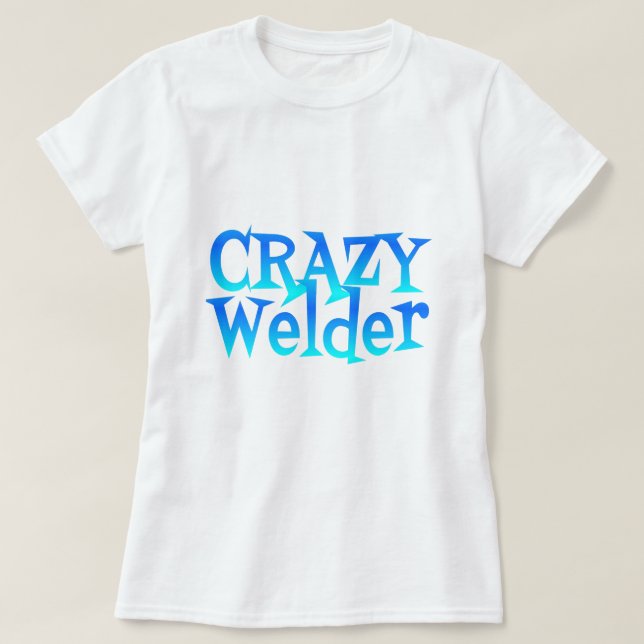 T-shirt Crazy Welder (Design devant)