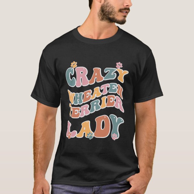 T-shirt Crazy Wheaten Terrier Lady Dos (Devant)