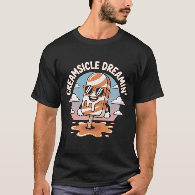 T-Shirt Creamsicle Dreamin’ – Design Rétro Amusant (Devant)