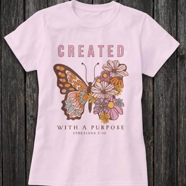 T-shirt Created with a Purpose Inspirational Butterfly  (Créateur téléchargé)