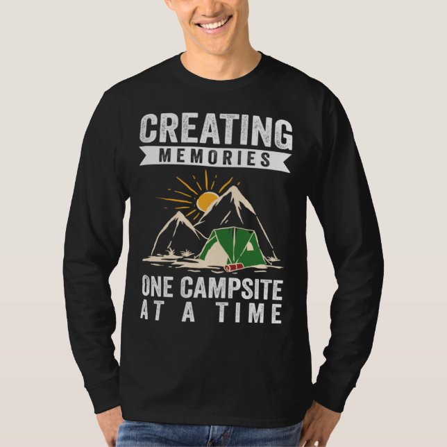 T-shirt Creating Memories One Campsite At A Time (Devant)