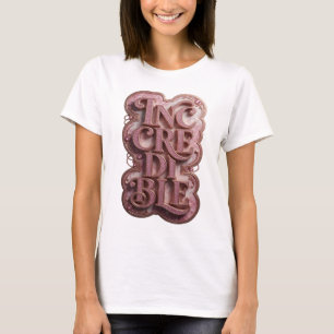 T-shirt Création de déclaration INCROYABLE Rose Witty
